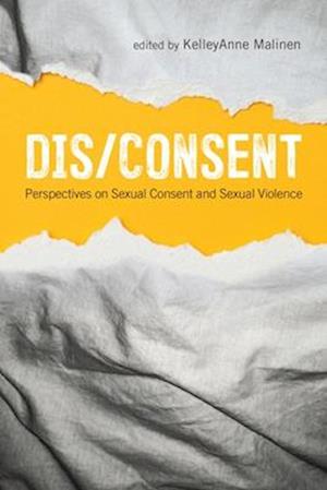 Dis/Consent