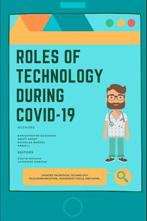 Roles of Technology During Covid-19