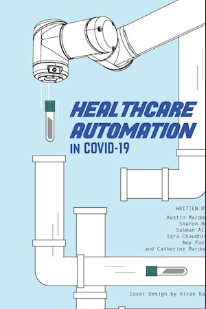 Healthcare Automation in Covid-19