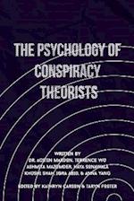 The Psychology of Conspiracy Theorists 
