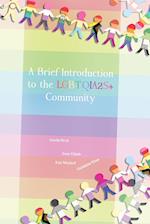 A Brief Introduction To The LGBTQIA2S+ Community 