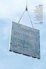 Concrete's Environmental Impact and the Alternatives 