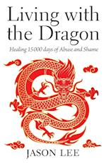 Living with the Dragon