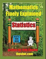 Mathematics Finely Explained - Statistics
