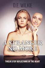 A Stranger No More