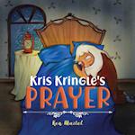 Kris Kringle's Prayer