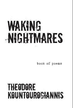 Waking Nightmares