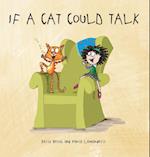 If A Cat Could Talk