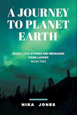 A Journey to Planet Earth Book 2