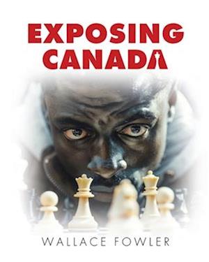 Exposing Canada