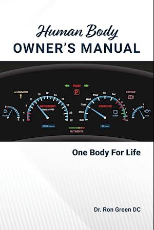 Human Body Owner's Manual