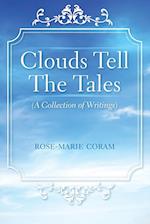 Clouds Tell The Tales