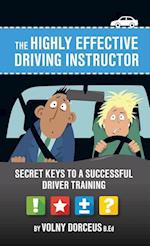 The highly effective driving instructor
