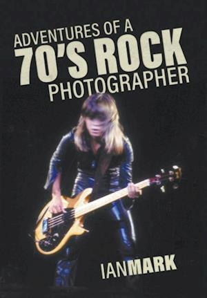 Adventures of a 70's Rock Photographer