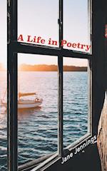 A Life in Poetry