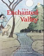 The Enchanted Valley