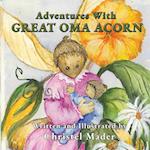 Adventures With Great Oma Acorn