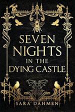 Seven Nights in the Dying Castle 