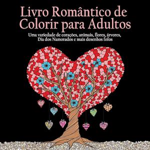 Livro Romantico de Colorir Para Adultos