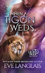 When a Tigon Weds 