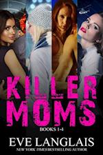 Killer Moms