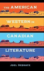 The American Western in Canadian Literature
