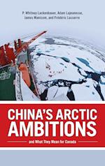 China's Arctic Ambitions and What They Mean for Canada 