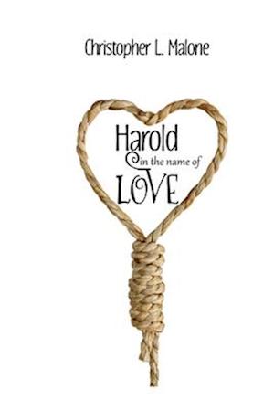 Harold In The Name Of Love