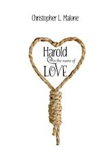 Harold In The Name Of Love 