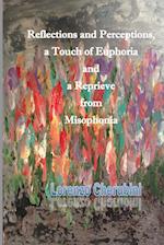 Reflections and Perceptions, a Touch of Euphoria and a Reprieve from Misophonia 