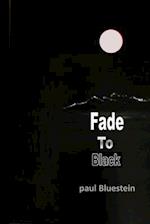 Fade To Black 