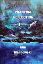 Phantom Reflection 