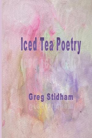 Iced Tea Poetry