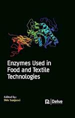 Enzymes Used in Food and Textile Technologies