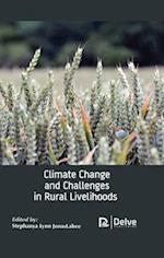 Climate Change and Challenges in Rural Livelihoods
