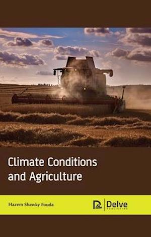 Climate Conditions and Agriculture