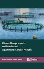 Climate Change Impacts on Fisheries and Aquaculture