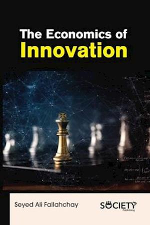 The Economics of Innovation