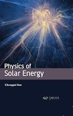 Physics of Solar Energy