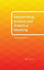 Mathematical Analysis and Analytical Modeling