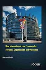 New International Law Frameworks