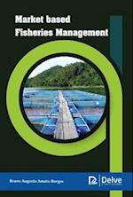 Market Based Fisheries Management