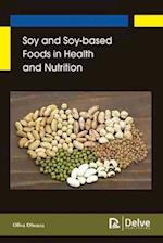 Soy and Soy-Based Foods in Health and Nutrition