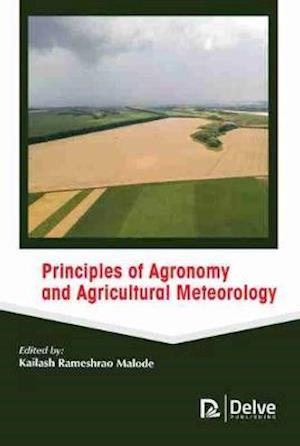 Principles of Agronomy and Agricultural Meteorology