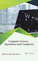 Computer Science, Algorithms and Complexity