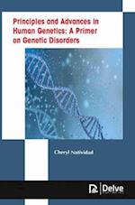 Principles and Advances in Human Genetics