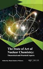 The State of Art of Nuclear Chemistry
