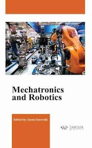 Mechatronics and Robotics