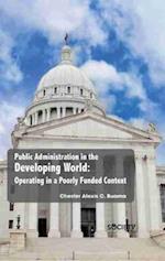 Public Administration in the Developing World: Operating in a poorly funded context