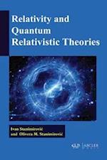 Relativity and quantum relativistic theories